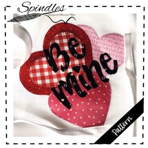 Be Mine Applique Pattern – Sweet & Simple Valentine Sewing Project